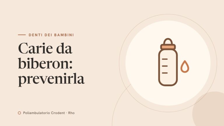 Carie nei bambini piccoli: come prevenire la carie da biberon